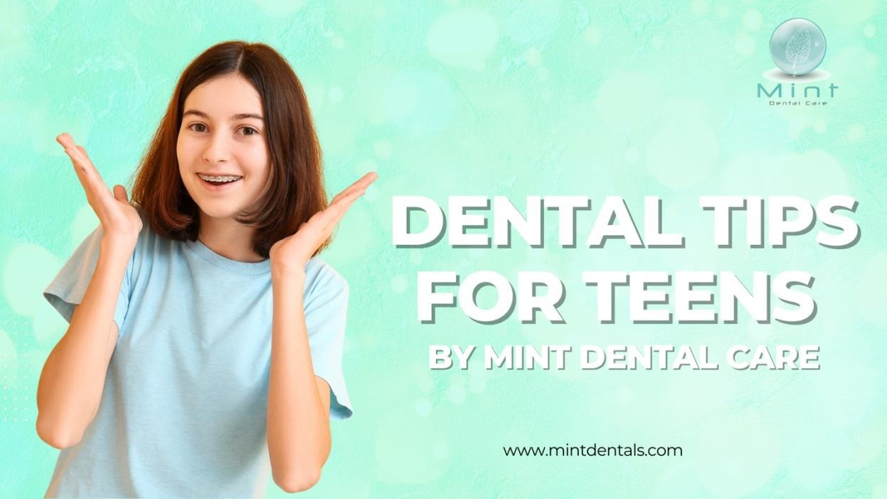 Dental-Tips-for-Teens-by-Mint-Dental-Care