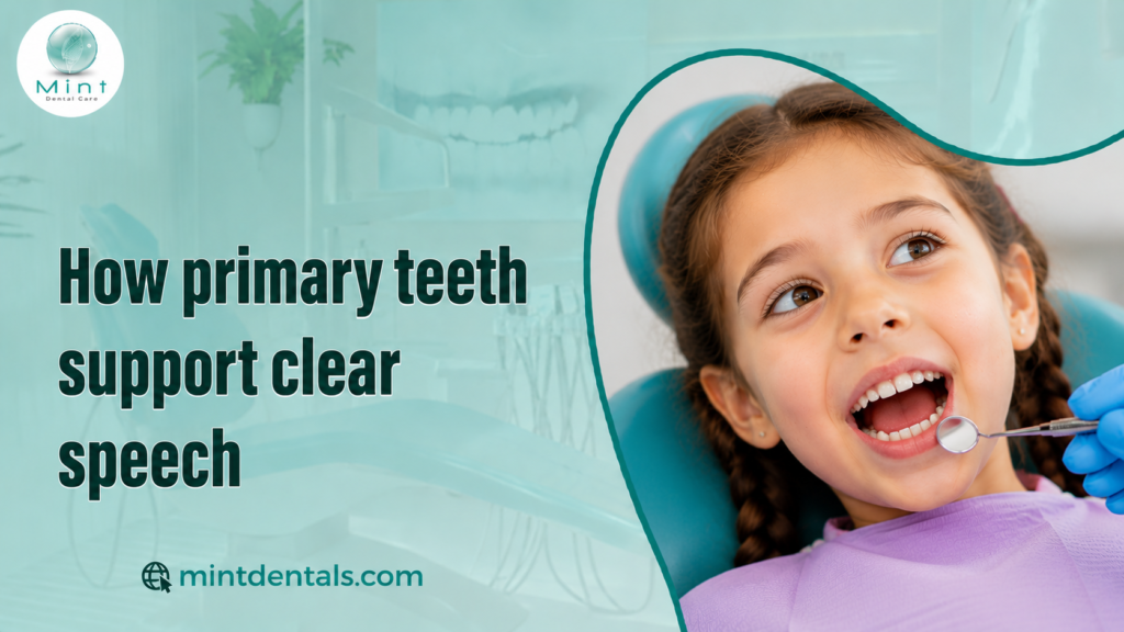 How primary teeth support clear speech