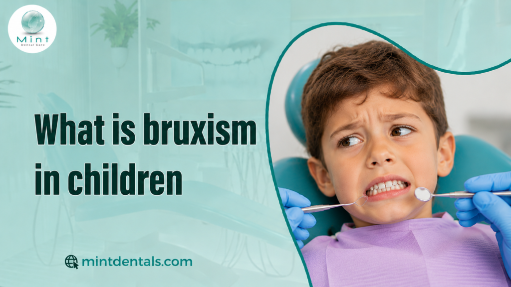 What is bruxism in children